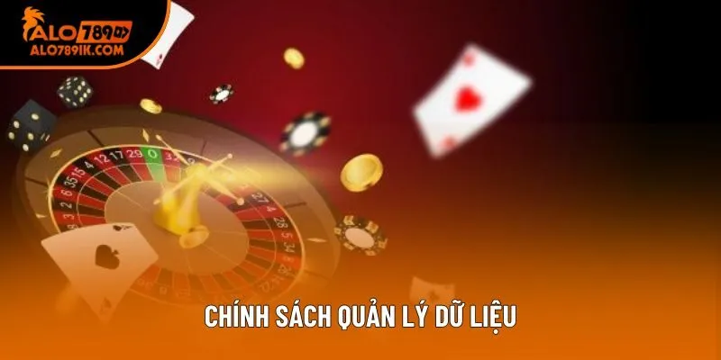 Chính sách quản lý dữ liệu Chính sách quản lý dữ liệu