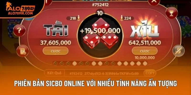 Phiên bản Sicbo online với nhiều tính năng ấn tượng